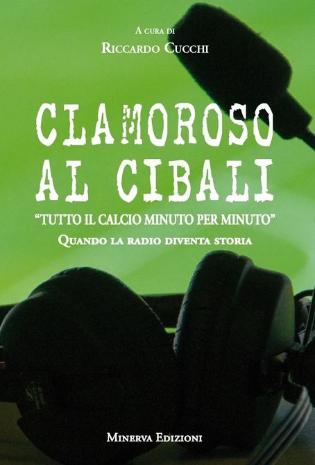 Riccardo Cucchi e Livio Forma ad Aosta per “Clamoroso al Cibali”