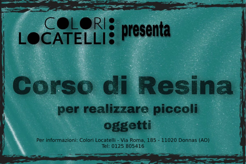 Accendi la creatività con il Corso di resina di Colori Locatelli