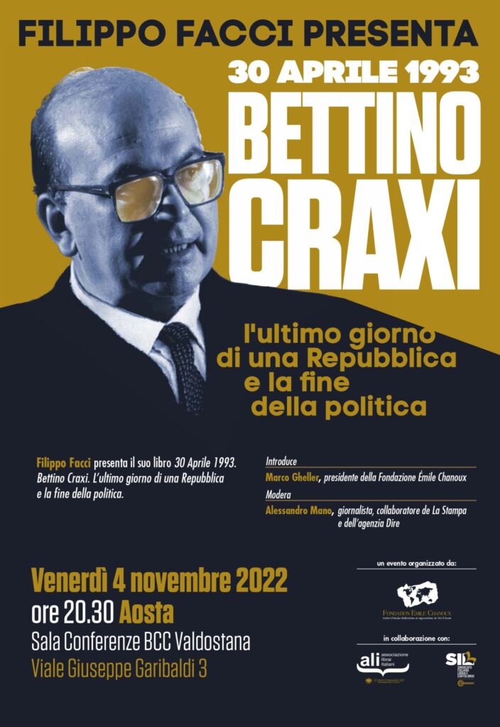"30 aprile 1993. Bettino Craxi. L'ultimo giorno di una Repubblica e la fine della politica" di Filippo Facci