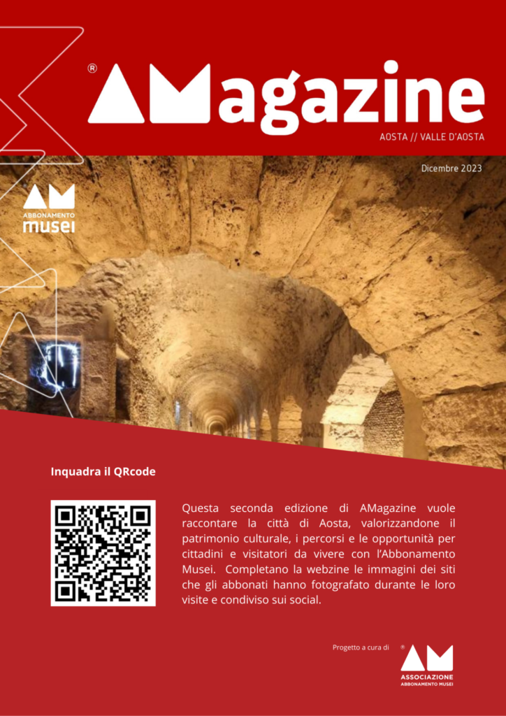 Il magazine di Abbonamento Musei su Aosta