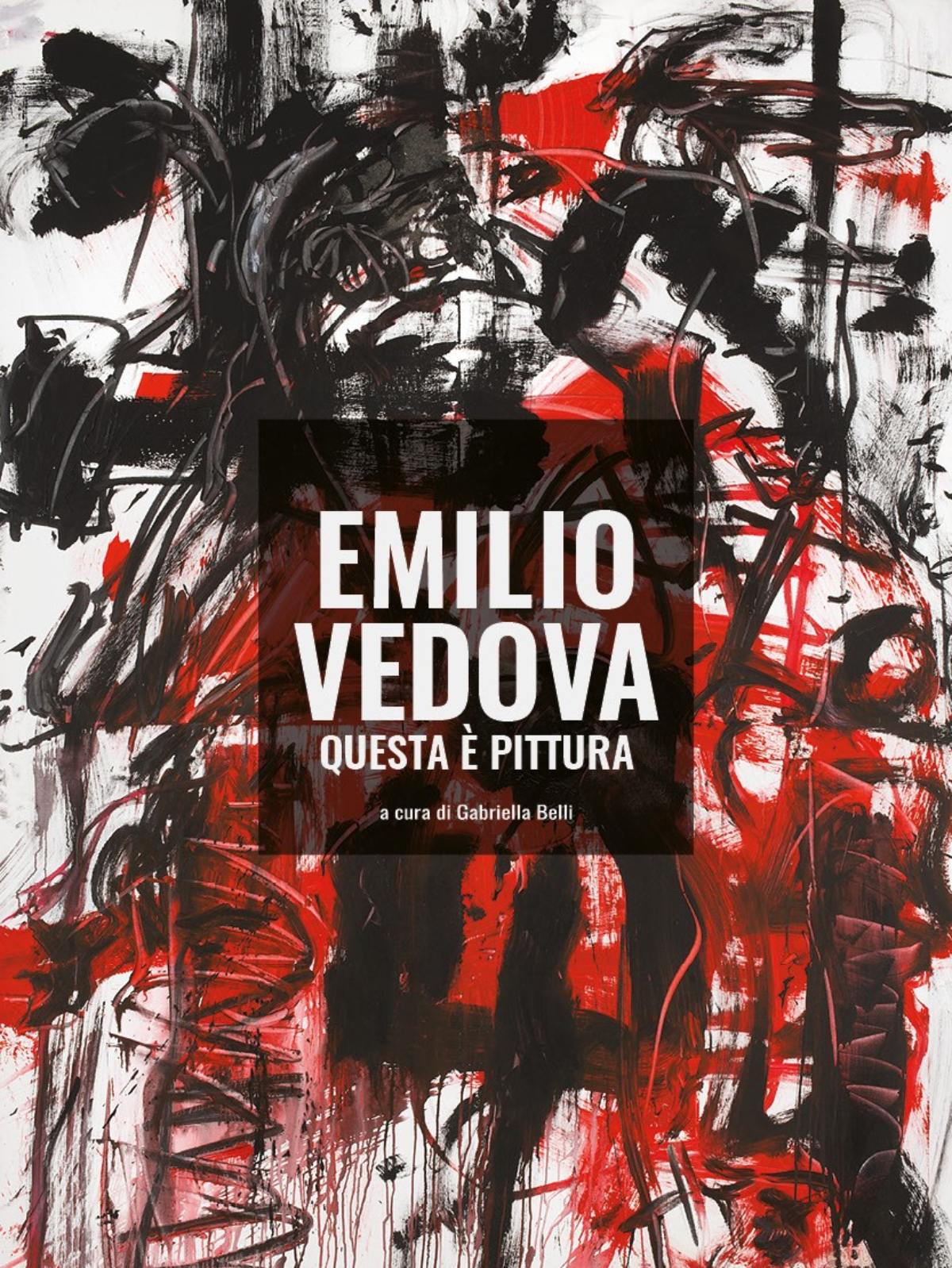 Locandina Emilio Vedova - Forte di Bard