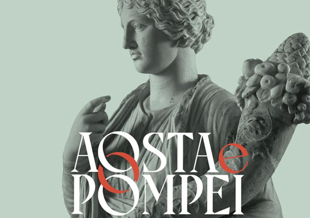 Aosta e Pompei