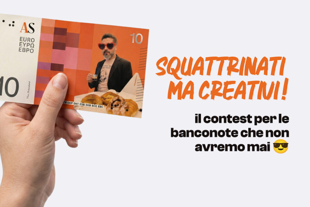 Squattrinati ma creativi: il contest per le banconote che non avremo mai 😂