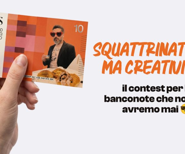 Squattrinati ma creativi: il contest per le banconote che non avremo mai 😂