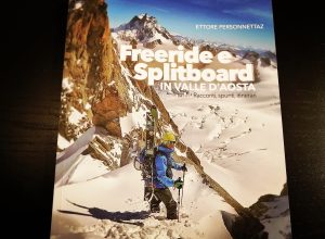 Freeride e splitboard in Valle dAosta di Ettore Personnettaz