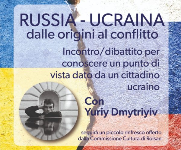 L’incontro-dibattito con Yuriy Dmytriyiv a Roisan