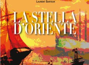 La Stella dOriente di Laurent Sarteur