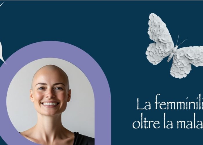 La femminilità oltre la malattia