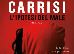 "L'ipotesi del Male" di Donato Carrisi