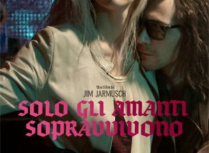 Solo gli amanti sopravvivono