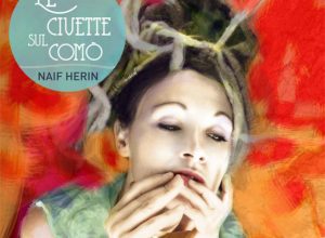 "Le civette sul comò"